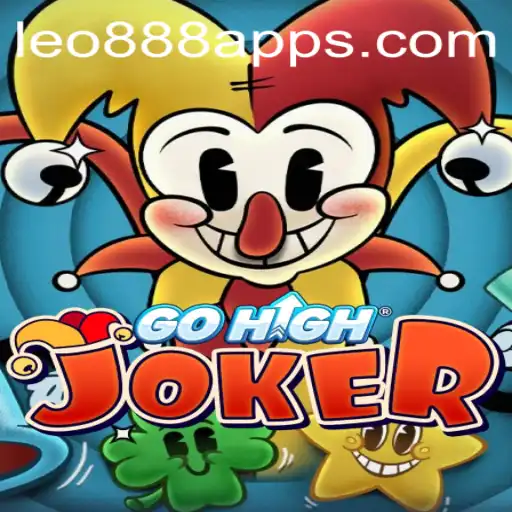 Exploring GoHighJoker at LEO888 Casino