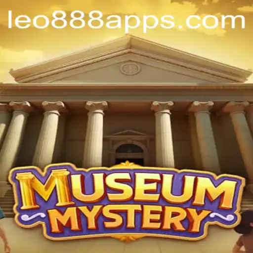 Exploring the Intriguing World of MuseumMystery and LEO888 Casino