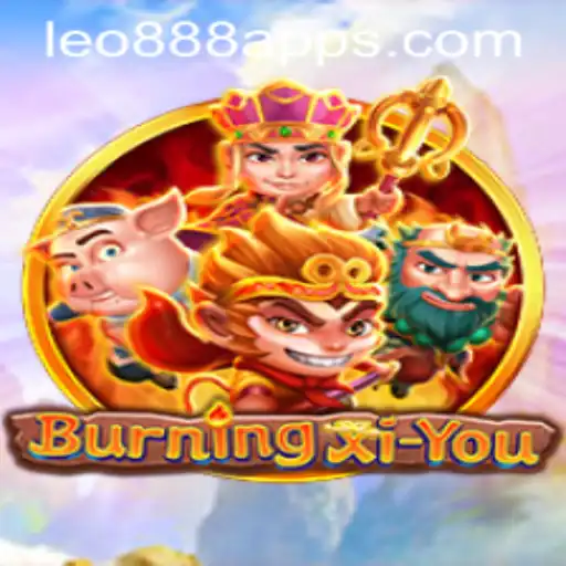 Exploring the Exciting World of BurningXiYou at LEO888 Casino