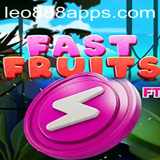 FastFruits: A Fresh Adventure at LEO888 Casino