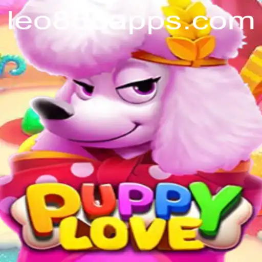 PuppyLove: An Insight into the Exciting World of LEO888 Casino Gaming