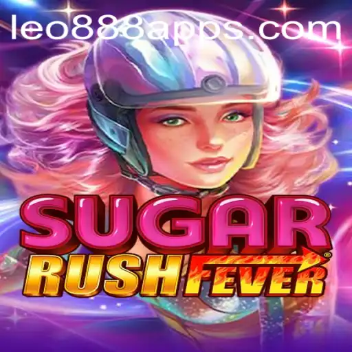 SugarRushFever: Dive Into The Sweet World at LEO888 Casino