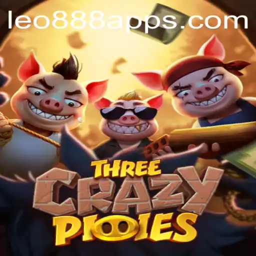 Exploring ThreeCrazyPiggies at LEO888 Casino